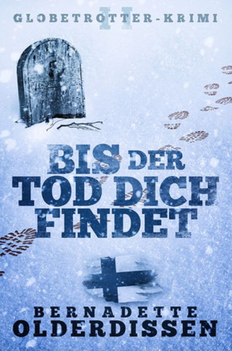 Buchcover von "Bis der Tod dich findet" von Bernadette Olderdissen