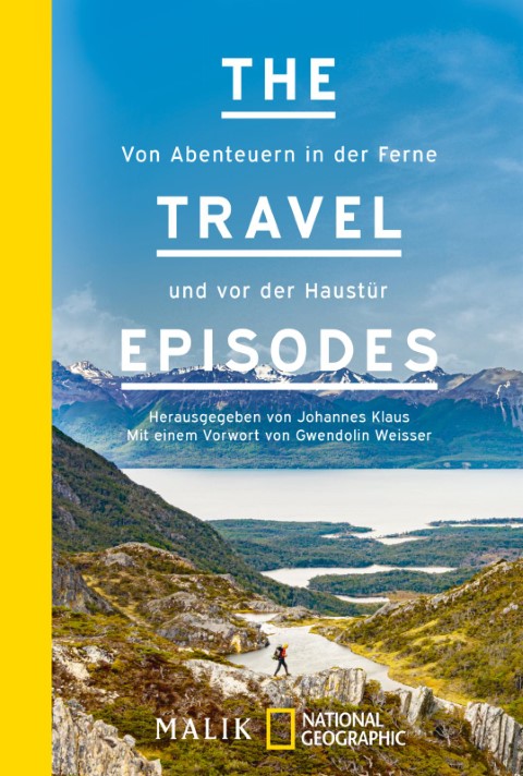 Buchcover "The Travel Episodes - Von Abenteuern in der Ferne und vor der Haustür"